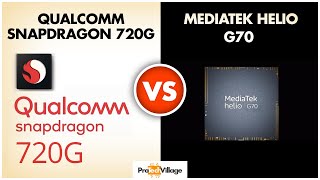 Snapdragon 720G vs Mediatek Helio G70  | Which one is better? | Helio G70 vs Snapdragon 720G