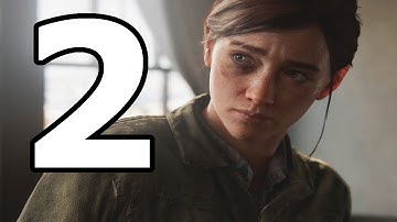 The Last of Us 2 Walkthrough Part 2 - No Commentary Playthrough (PS4)