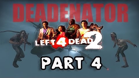 Left 4 Dead 2 Custom Campaign Deadenator on Advanced Part 4 Tagalog