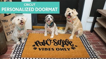 Cricut - DIY Personalized DoorMat