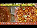 Maa sandwich ka pyara matka sandwich yogi chow famous sandwichsantoshsharmasurat