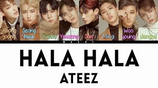 ATEEZ (에이티즈) - HALA HALA | Color Coded Lyrics | Han/Rom/Eng