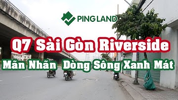 ✅ "MÃN NHÃN" Căn Hộ Q7 Saigon Riverside Complex Đào Trí Quận 7 Hưng Thịnh - Ping Land