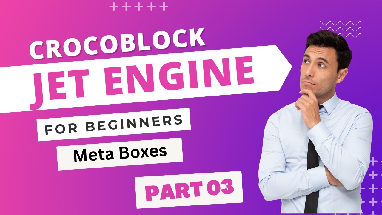 Crocoblock Jet Engine Tutorial | | How to Use Meta Boxes | | Full ...
