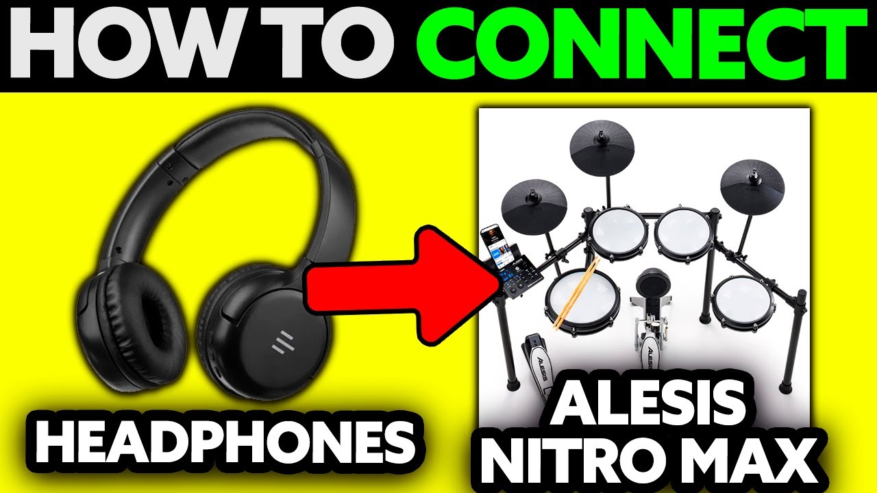 How to Connect Headphones to Alesis Nitro Max