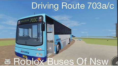 Driving Route 703A/C (Roblox Buses of NSW)