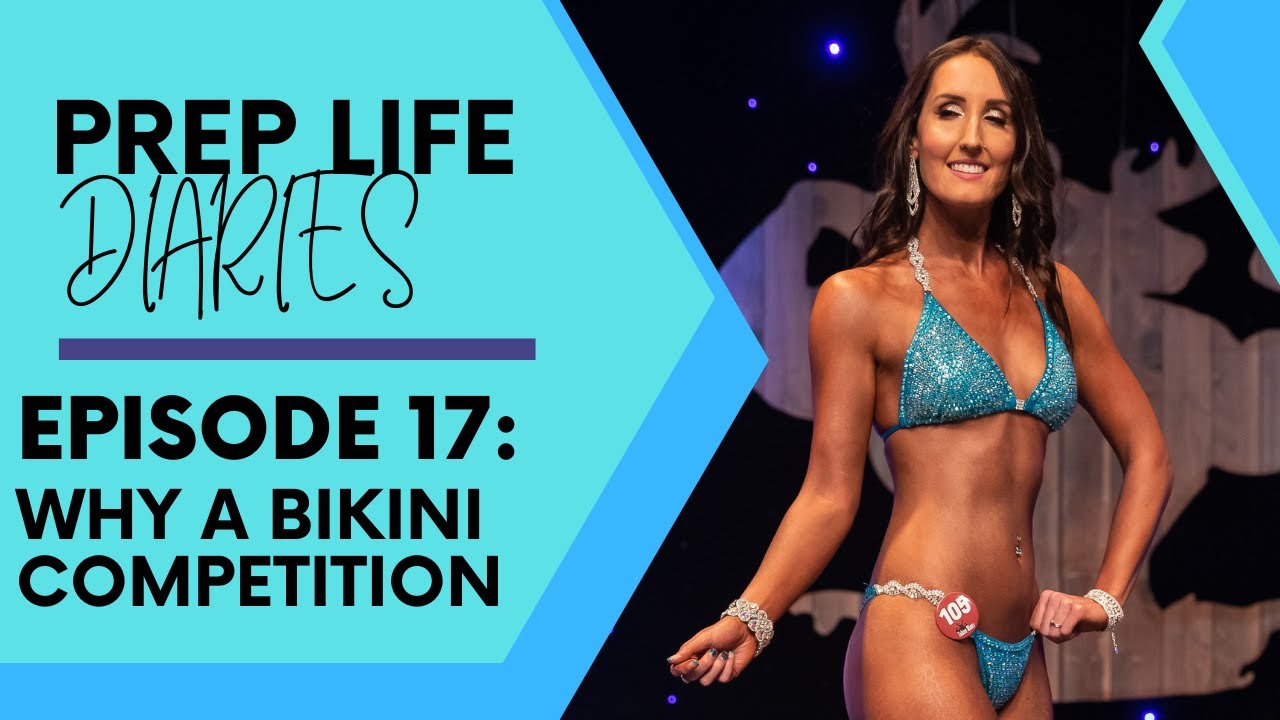 Why a bikini competition NPC Prep Episode 17 YouTube