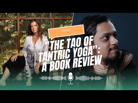 "The Tao Of Tantric Yoga": A Book Review