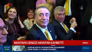 Galatasaray'ın eski başkanı Mustafa Cengiz hayatını kaybetti