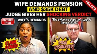 Wife Claims $35K Debt and Demands His Pension — Judge Gives VERDICT