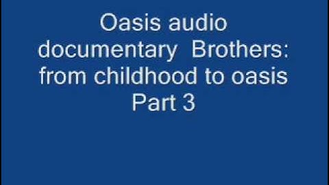 liam and noel documentary from childhood to oasis part 3