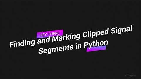 Finding and Marking Clipped (PPG and ECG) Signal in Python