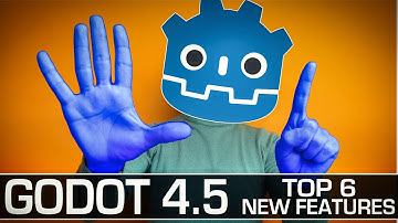 GODOT 4.5 :: 6 BEST NEW FEATURES Hands-On!