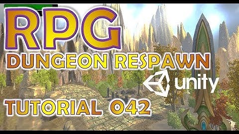 How To Make An RPG For FREE - Unity Tutorial #042 - RESPAWNING