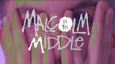 Malcolm In The Middle Intro Fan Made