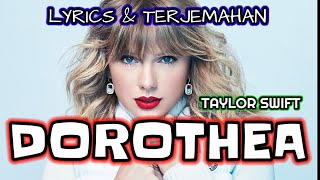 DOROTHEA - TAYLOR SWIFT Lyrics dan Terjemahan