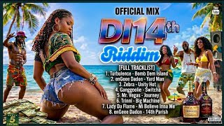 D114 RIDDIM MIX 2026 FT GANGGOOLIE ZEBRA TURBULENCE APRIL 