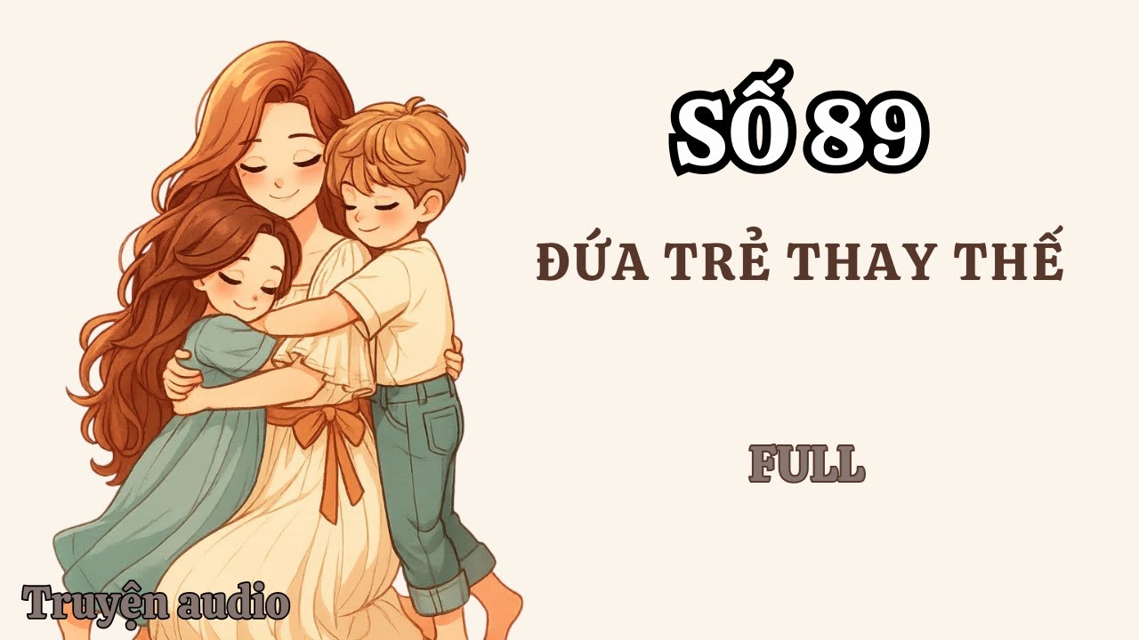 [FULL] LINH LINH REVIEW SỐ 89 | ĐỨA TRẺ THAY THẾ | TRUYỆN AUDIO
