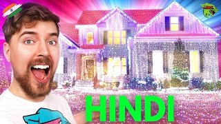 I Put 1,000,000,000 Christmas Lights On A House World Record ｜ MrBeast Hindi