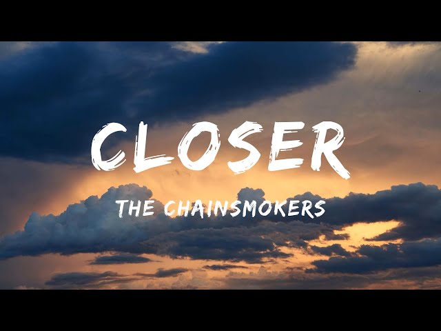 The Chainsmokers - Closer (Lyrics) Ft. Halsey - Travis Scott, Taylor Swift, Peso Pluma, Fuerza Regid class=