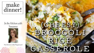 (Cheesy!) Broccoli Rice Casserole