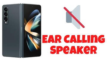 Samsung Z fold4 Ear Calling Speaker Fix [New]