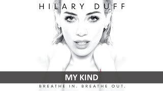 HILARY DUFF - MY KIND LYRICS