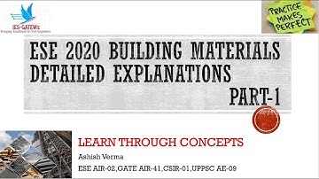 ESE 2020 Building Materials |Theory with Detailed Explanations|Concept Learning|Part-1