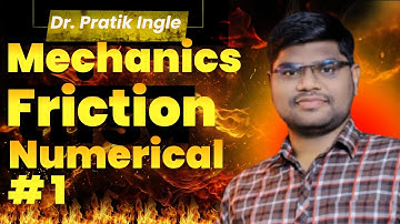 #1 Unit 3 Friction Numerical 1 Engineering Mechanics