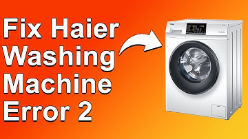 How To Fix Haier Washing Machine Error 2 (Drainage Issue - Reasons Of Error 2, And The Solutions!)