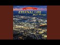 ETERNAL LIFE