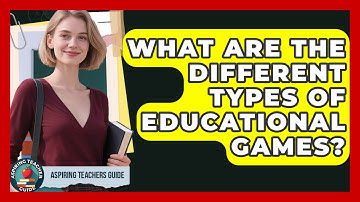 What Are The Different Types Of Educational Games? - Aspiring Teacher Guide