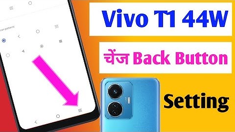 Vivo t1 44w back button setting / how to change back button Vivo t1 44w /Vivo navigation gesture