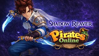 🥷 Pirates Online New Class! - Shadow Reaver 🥷