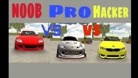 Car Parking Multiplayer Noob Vs Pro Vs Hacker