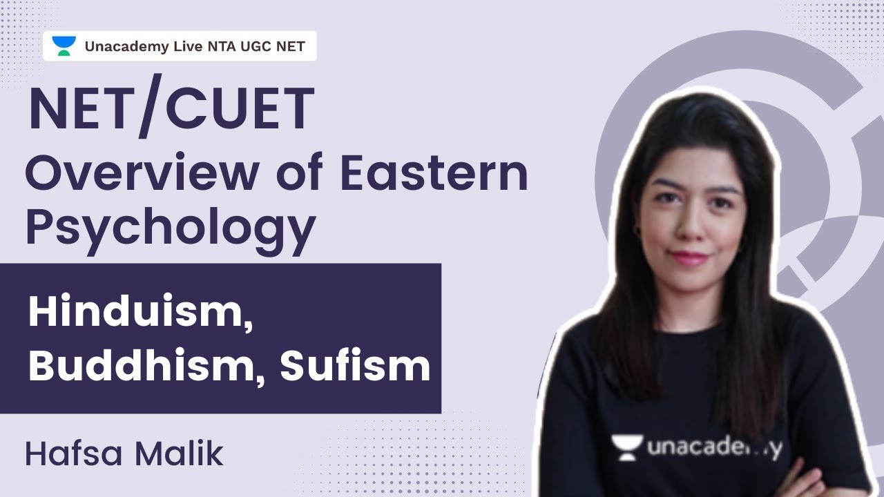 Обзор восточной психологии: индуизм, буддизм, суфизм | Психология NET/CUET | Хафса Малик
