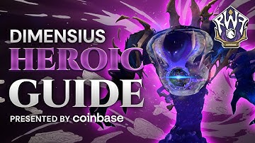 Heroic & Normal Dimensius Raid Guide