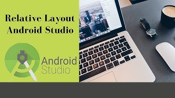 Relative Layout - Android Studio | Indonesia