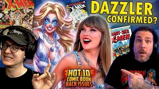 Does THIS Mean We're Getting Dazzler? 🤨 | Hot10 Comic Book Back Issues ft. @GemMintCollectibles