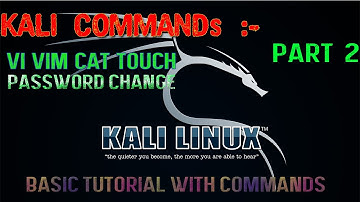 Part-2 | Kali Linux Full Basic Tutorial | Vi,VIM,Touch & More Commands