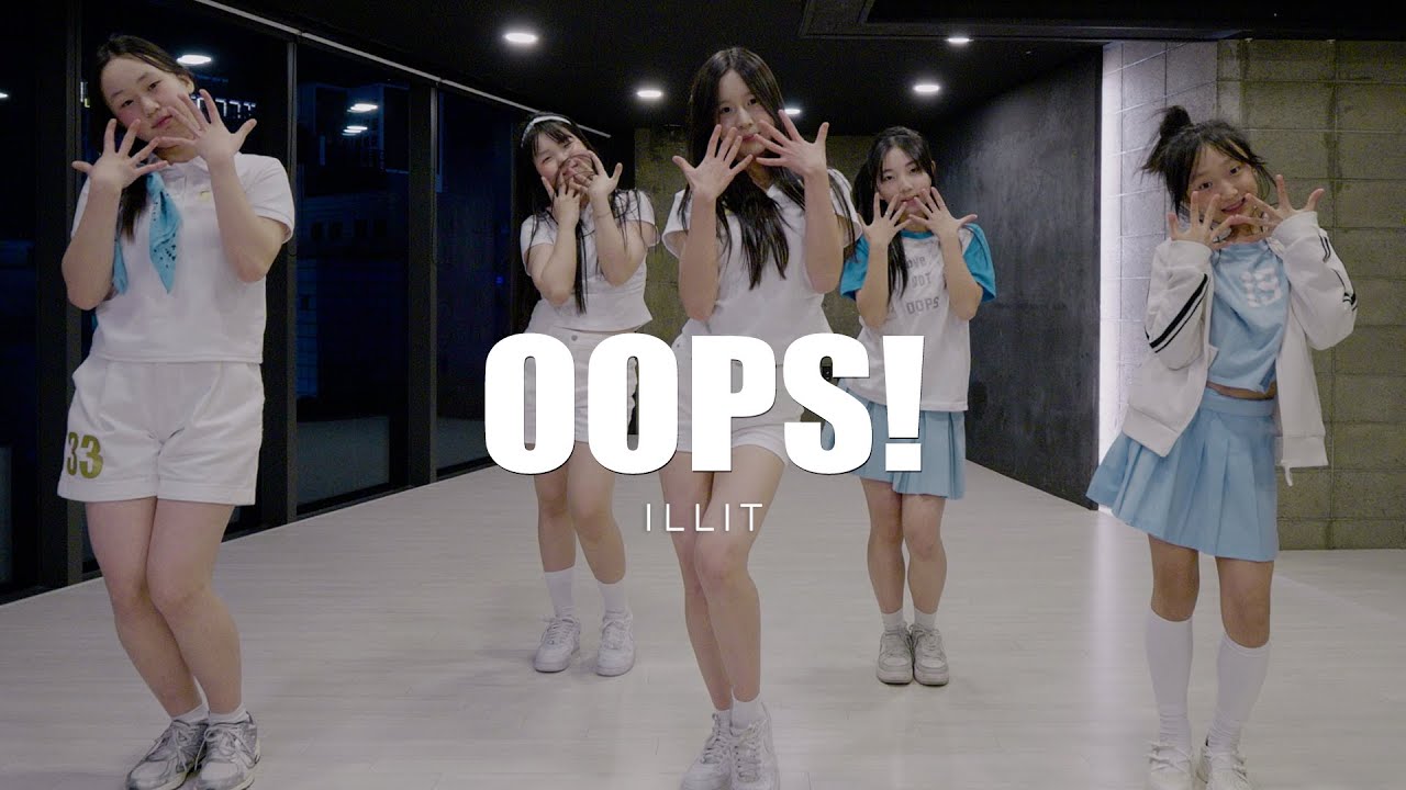 아일릿 ILLIT 'oops!' Dance Cover