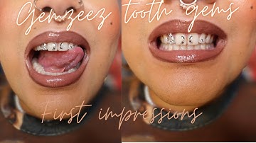 Gemzeez ToothGems First impression