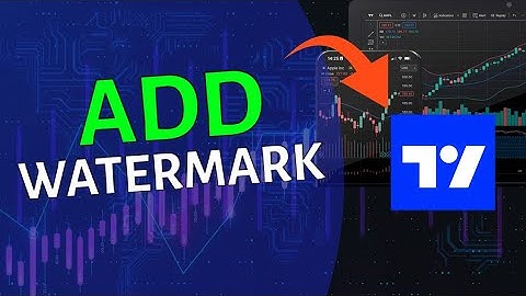 How to Add Watermark in TradingView 2025?