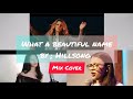 What a beautiful name hillsong officialmix cover