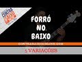 FORRÓ NO BAIXO | 5 VARIAÇÕES | VÍDEO AULAS DE CONTRABAIXO ONLINE