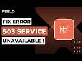 How to Fix Feeld Error 503 Service Unavailable 2026