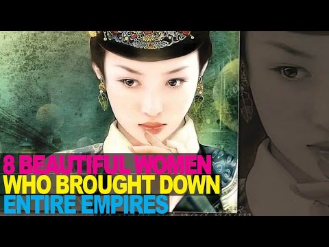 8 BEAUTIFUL Women Who DESTROYED China