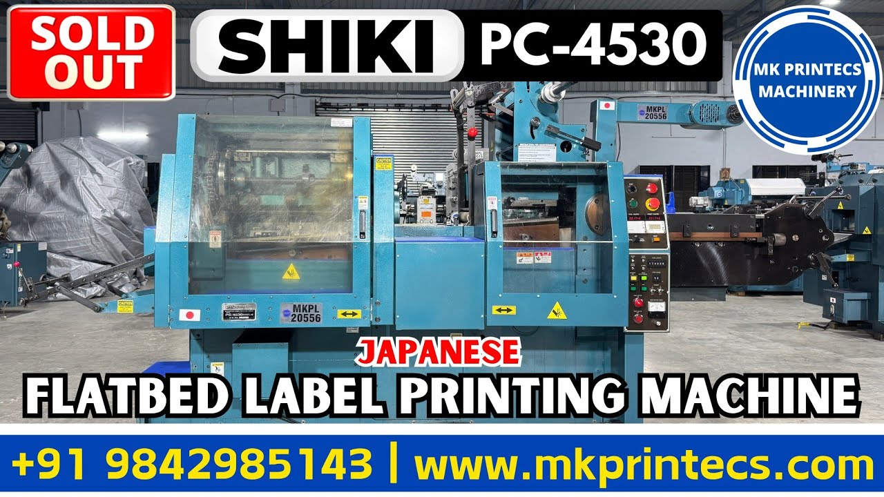Shiki Label Machine MKPL-20556 | SHIKI PC 45 30 - JAPANESE FLATBED LABEL PRINTING MACHINE ...