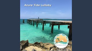Azure Tide Lullaby