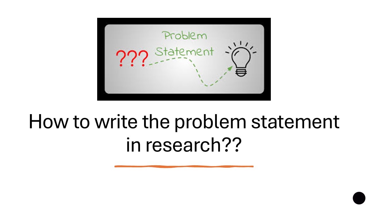 How to write the problem statement in research?? Loads of examples for ...